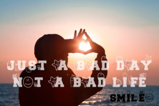 Just a Bad Day Not a Bad Life: A Display Font for Campaigns